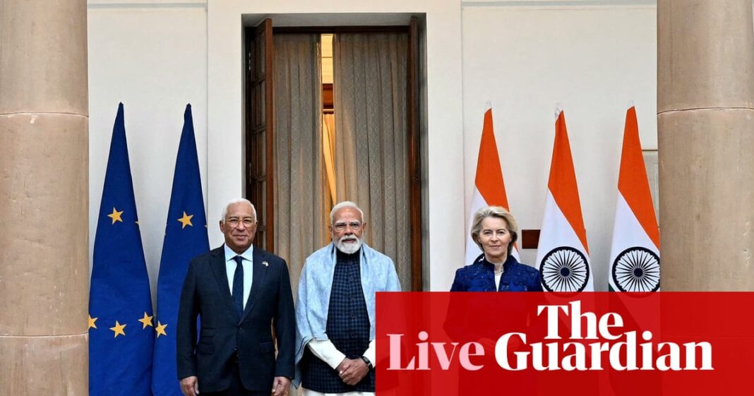 EU-India deal ‘accelerated’ over past six months amid Trump’s tariff threats – Europe live | Europe